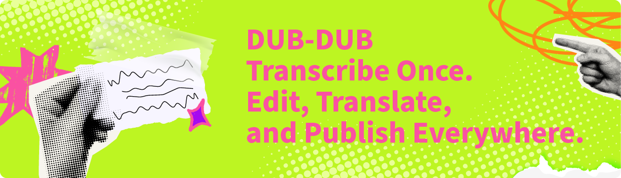 DUB-DUB multilingual subtitle editing and localisation workflow compared with Rev transcription and captioning output